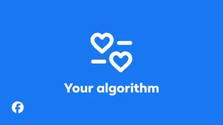 Visuel officiel Meta de la fonction Your algorithm de Facebook, deux coeurs avec options plus et moins sur fond bleu